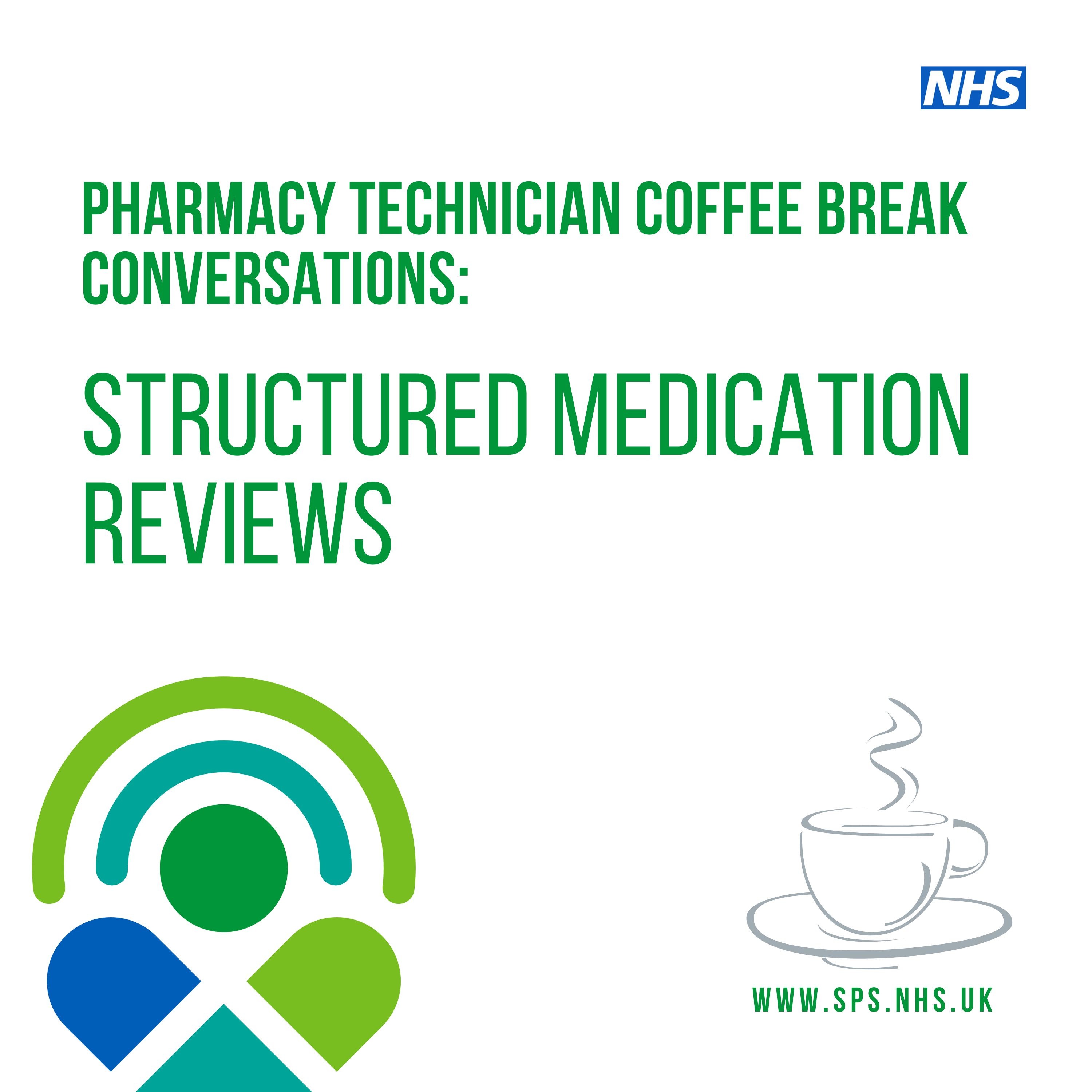Structured Medication Reviews: a Pharmacy Technician Coffee Break Conversation episode artwork