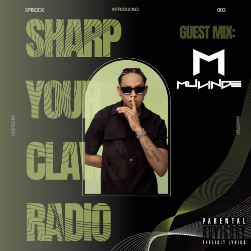 SHARP YOUR CLAWS RADIO SHOW 003 - Mulinde