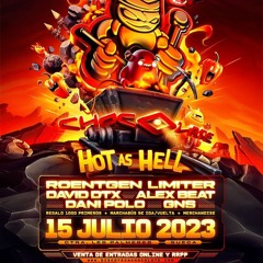 Roentgen Limiter @ Chocolate - Valencia | Hot As Hell Party 15.07.23