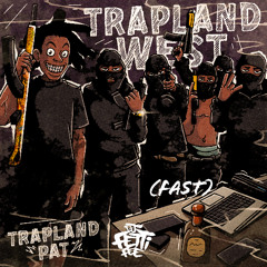 Trapland Pat - Deep End (FAST)