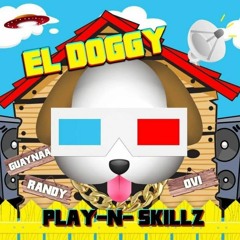Play N-Skillz Ft Guaynaa, Ovi, Randy - El Doggy Perreo