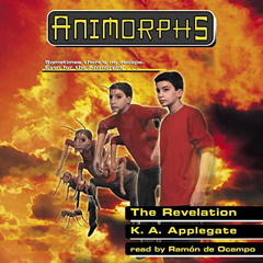 [READ] KINDLE 📁 The Revelation by  K.A. Applegate,Ramón de Ocampo,Scholastic Audio P