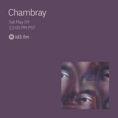 CHAMBRAY "9PM BERLIN MIX" @ ID3.FM