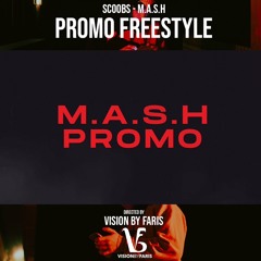 M.A.S.H PROMO FREESTYLE (prod FOE)