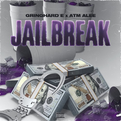 GRINDHARD E x ATM ALEE - JAILBREAK