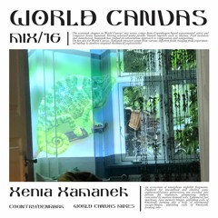 World Canvas Mix 16: Xenia Xamanek