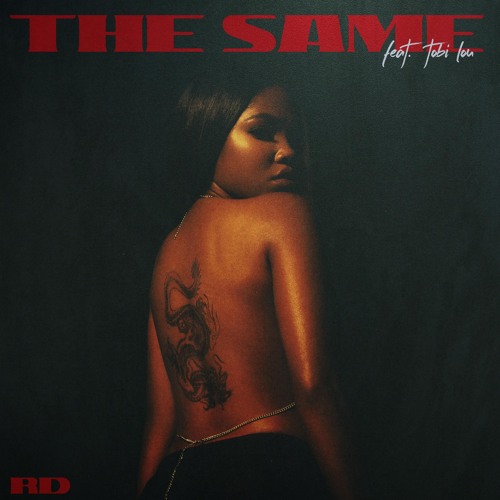 The Same (feat. Tobi Lou)