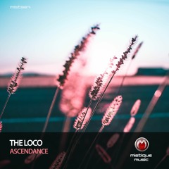 The Loco - Ascendance (Original Mix)