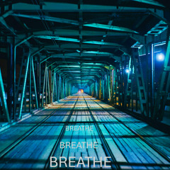 Breathe