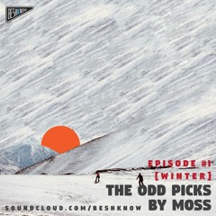 Moss - The Odd Picks - Episode#1(Winter)