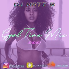 Gyal Time Mix 2020 Pt.3