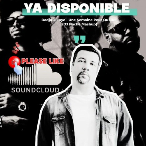 Dadju & Tayc - Une Semaine Pour Oublier (DJ Hache Mashup G-ZOUK).mp3