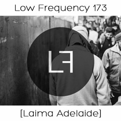 Episode 173 - Laima Adelaide