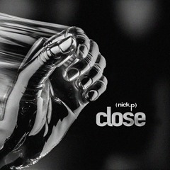Close