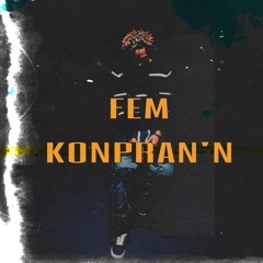 Mawe Mawestro - FEM KONPRAN'N - Official Audio 2023