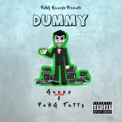 "Dummy" PnHG Fatty & Guapp (GOO-WAP) "Dummy" (Official Audio)