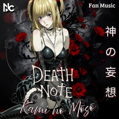 Death Note - God Complex (Kami no Mōsō) | Anime Marathon Music