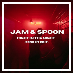 [FREE DOWNLOAD] Jam & Spook, Plavka - Right In The Night (Z3RO Hardtechno Edit + Pitched)