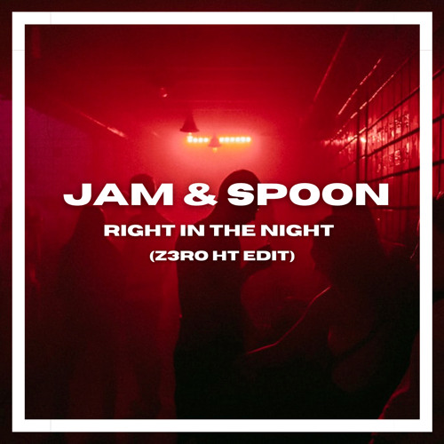 [FREE DOWNLOAD] Jam & Spook, Plavka - Right In The Night (Z3RO Hardtechno Edit + Pitched)