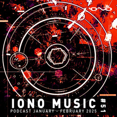 IONO MUSIC PODCAST #051 – January & February 2025 🐝🎶