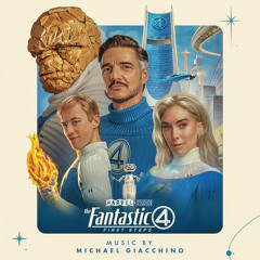 Herald Today, Gone Tomorrow (From "The Fantastic Four: First Steps"/Score)