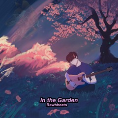 Rawhbeats - In the Garden