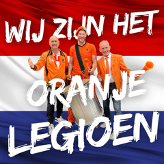 Wij Zijn Het Oranje Legioen (feat. Michiel van Wijk "Trommelaar van Oranje")