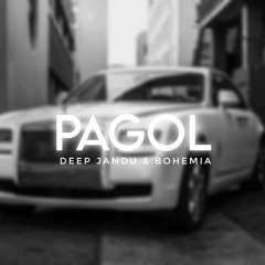 Pagol - Deep Jandu & Bohemia [Slowed and Reverb] MAHESH
