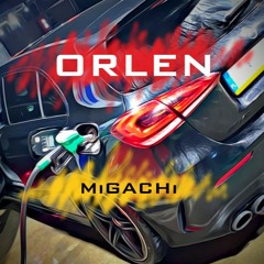 MiGACHi - ORLEN