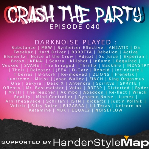 DARKNOISE - Crash The Party Radio 040