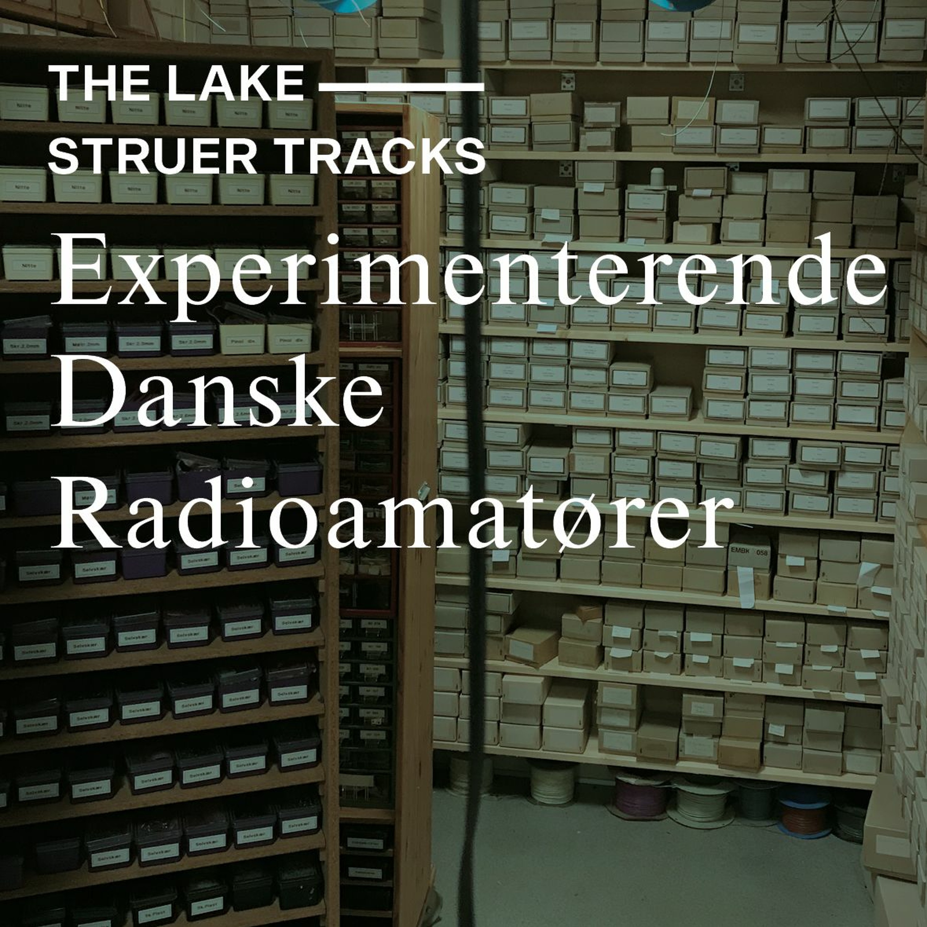 The Lake ⏤ Struer Tracks: Besøg hos Experimenterende Danske Radioamatører