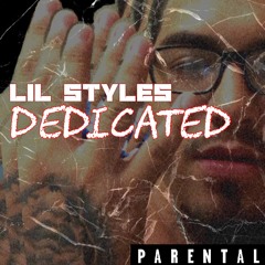 LilStyles - Dedicated