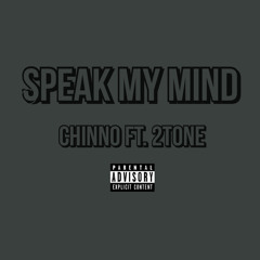 Speak My Mind (Ft 2Tone)