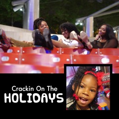 CRACKIN ON THE HOLIDAYS - Gizelle ft. Mashavu, Sunflower Beloved & Zalon' Safi