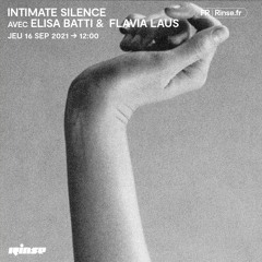 Intimate Silence avec Elisa Batti & Flavia Laus - 16 Septembre 2021