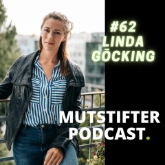 #62 Linda Göcking - Schule neu denken!