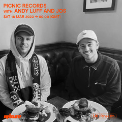 Picnic Records with Andy Luff & Jos - 18 March 2023