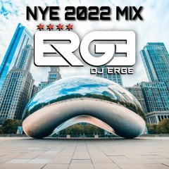 NYE 2022 Mix By - Dj Erge