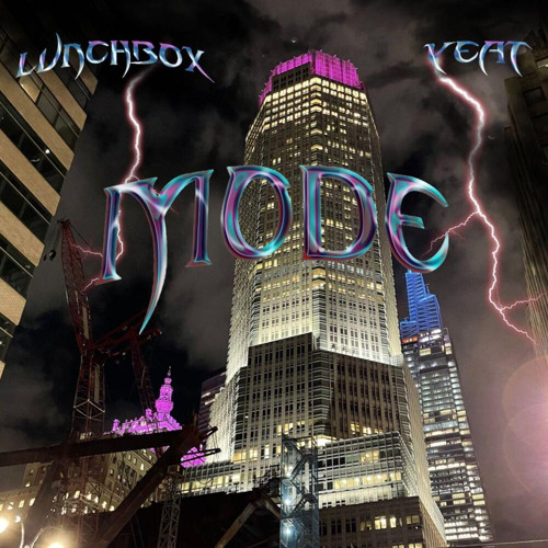 Lunchbox & Yeat - Mode prod. dulio