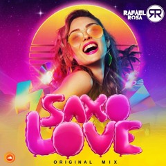 Rafael Rosa - Saxolove ( Free Download )
