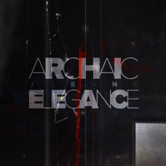 Archaic Elegance [Techno]