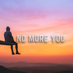 NO MORE YOU | OBG VIBE