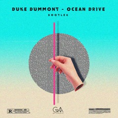 Duke Dummont - Ocean Drive (Gui Augusto Bootleg)