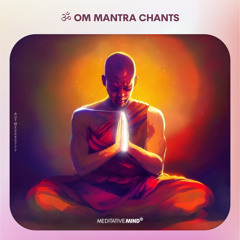 ॐ OM Mantra Chants | Remove All Negative Energies with 417Hz OM Chanting Meditation