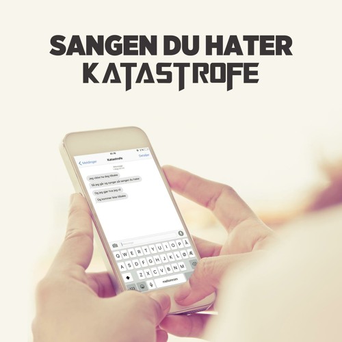 Stream Sangen Du Hater by Katastrofe | Listen online for free on SoundCloud