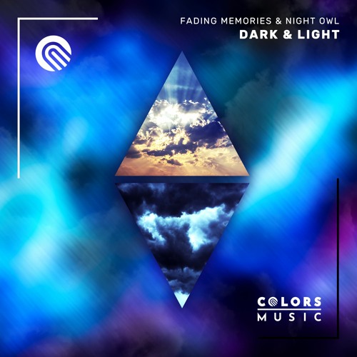 Fading Memories & Night Owl - Dark & Light