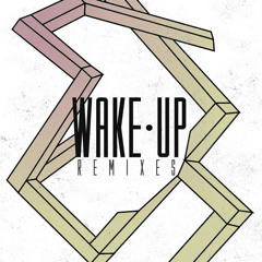 Wake Up (Strict Face Remix)