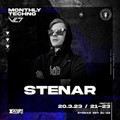 Monthly Techno Delivery by VLT EP 007 Stenar @DOUBLECLAP RADIO