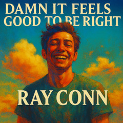 Damn, It Feels Good to Be Right