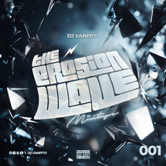 The Erosion Wave Mixtape - Vol 001